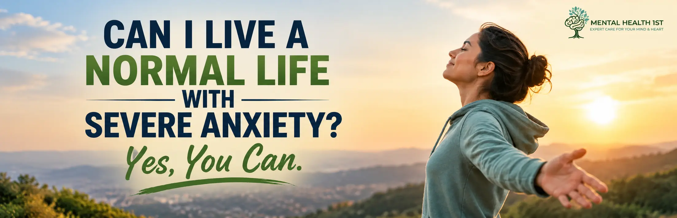 Can I Live a Normal Life With Severe Anxiety?